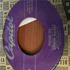 Gordon MacRae And The Starlighters - Poison Ivy/Half A Heart Is All You Lef ...