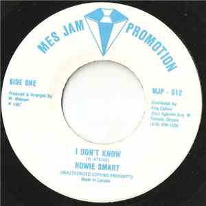 Howie Smart - I Don't Know