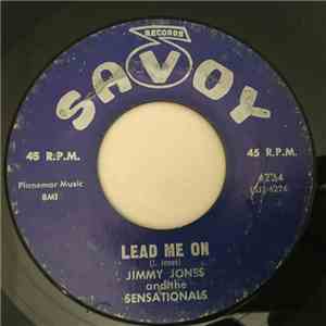 Jimmy Jones And, The Sensationals - Lead Me On / So High