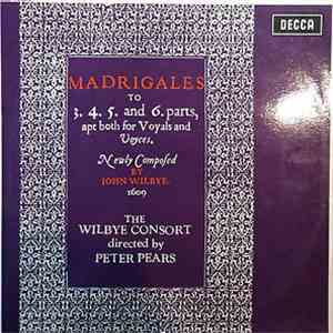 John Wilbye, The Wilbye Consort, Peter Pears - Madrigals