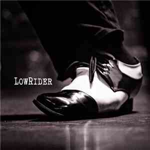 LowRider - LowRider