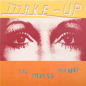 Make-Up - In Mass Mind