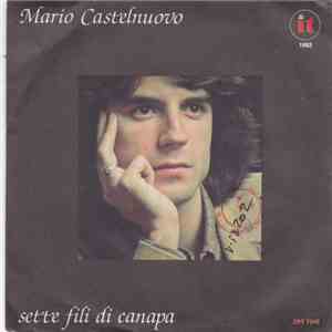 Mario Castelnuovo - Sette Fili Di Canapa