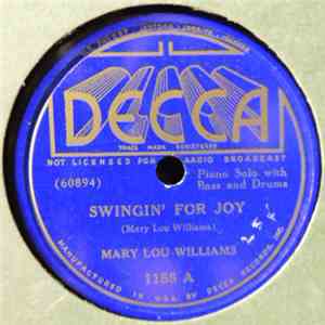 Mary Lou Williams - Swingin' For Joy / Clean Pickin'