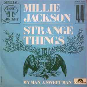 Millie Jackson - Strange Things / My Man, A Sweet Man