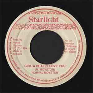 Norval Moyston - Girl A Really Love You