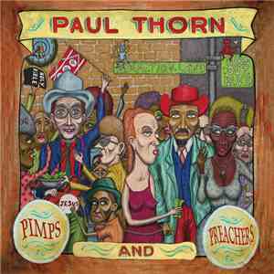 Paul Thorn - Pimps And Preachers