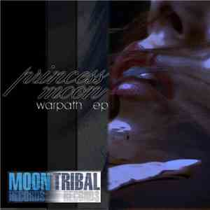 Princess Moon - Warpath EP