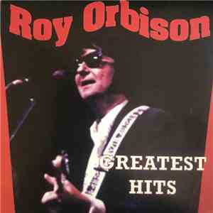 Roy Orbison - Greatest Hits (Live)