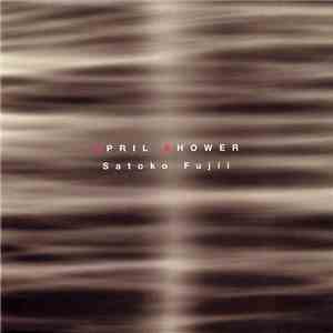 Satoko Fujii - April Shower
