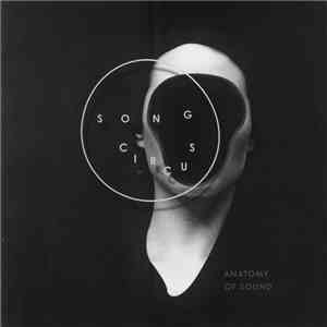 Song Circus - Anatomy Of Sound