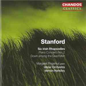 Stanford, Margaret Fingerhut, Ulster Orchestra, Vernon Handley - Six Irish  ...