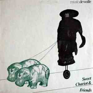 Sweet Chariot - Sweet Chariot & Friends