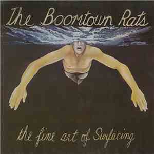 The Boomtown Rats - The Fine Art Of Surfacing