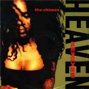 The Chimes - Heaven (Remixes)
