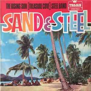 The Rising Sun (Treasure Cove) Steel Band - Sand & Steel