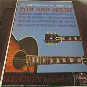 Tom & Jerry  - Guitar's Greatest Hits Vol.II