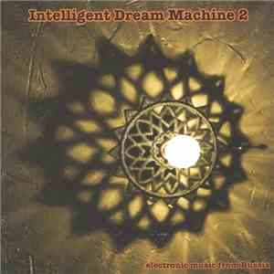 Various - Intelligent Dream Machine 2
