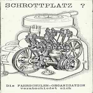 Various - Schrottplatz ? (Die Fahrschulen Organisation Verabschiedet Sich)