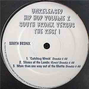 Various - Unreleased Hip Hop Volume 2 - South Bronx Versus The Rest