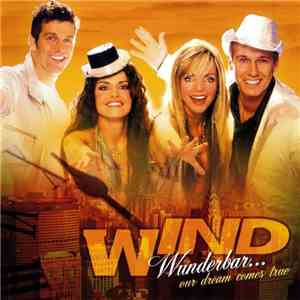 Wind - Wunderbar... Our Dreams Come True