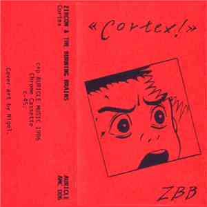 Zircon & The Burning Brains - «Cortex!»