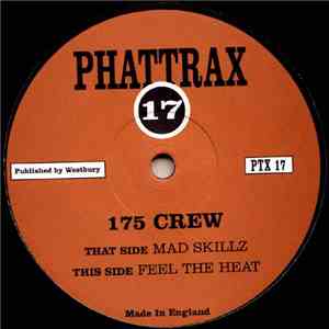 175 Crew - Mad Skillz / Feel The Heat