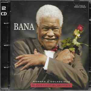 Bana - mornas e coladers 80 anos a cantar cabo verde