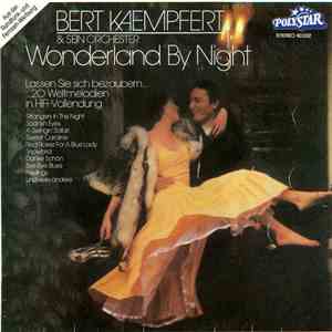 Bert Kaempfert & Sein Orchester - Wonderland By Night