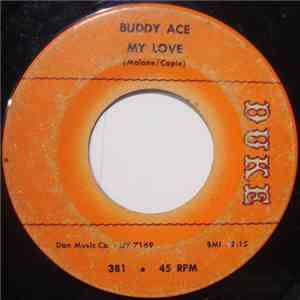 Buddy Ace - My Love