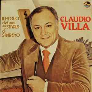 Claudio Villa - Il Meglio Dei Suoi Festivals Di Sanremo