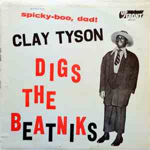 Clay Tyson - Digs The Beatniks