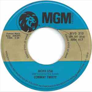 Conway Twitty - Mona Lisa / Danny Boy