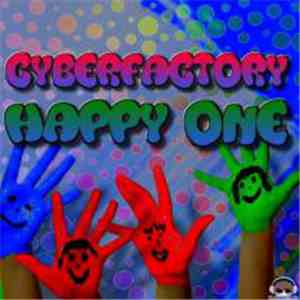 Cyberfactory - Happy One