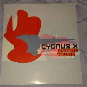 Cygnus X - The Orange Theme (All Mixes)