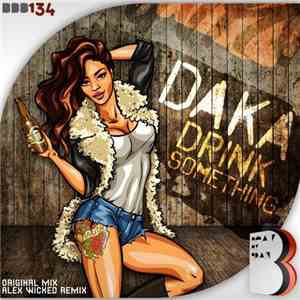 Daka  - Drink Something