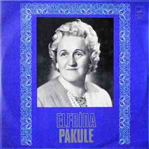 Elfrīda Pakule - Elfrīda Pakule