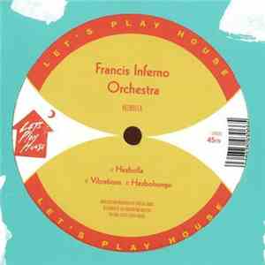 Francis Inferno Orchestra - Hezbolla