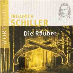 Friedrich Schiller - Die Räuber