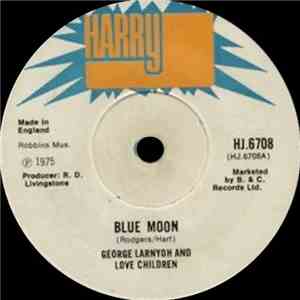George Larnyoh And  Love Children  / Love Children  - Blue Moon / Greensleeves