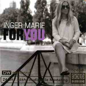 Inger Marie - For You