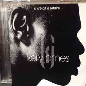 Kery James - Si C'Etait A Refaire