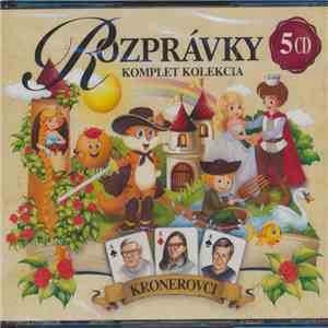 Kronerovci - Rozprávky Komplet Kolekcia