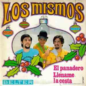 Los Mismos - El Panadero / Lléname La Cesta