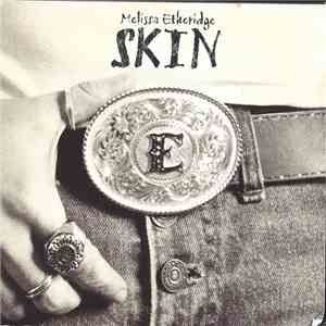 Melissa Etheridge - Skin