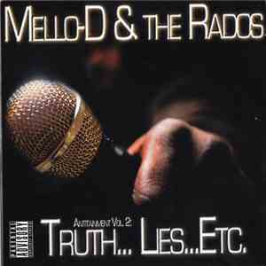 Mello-D & The Rados - Antitainment Vol. 2: Truth...Lies... Etc.