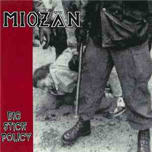 Miozän - Big Stick Policy