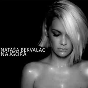 Nataša Bekvalac - Najgora