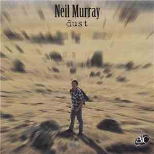 Neil Murray  - Dust