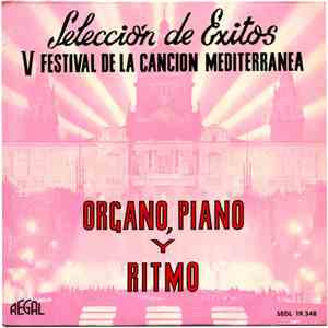 Organo, Piano Y Ritmo - Selección De Éxitos - V Festival De La Canción Medi ...